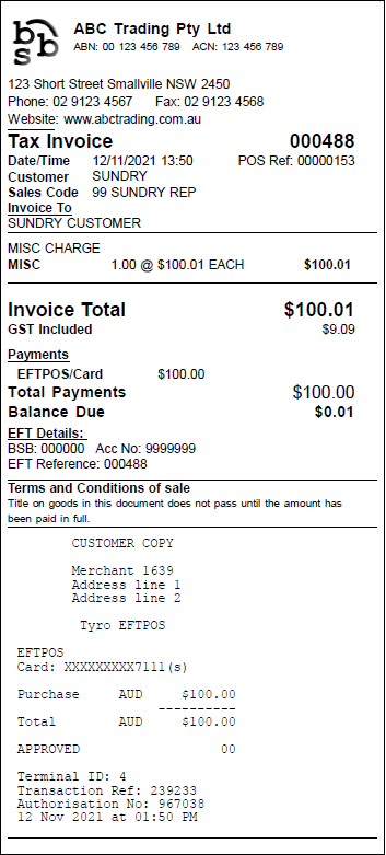 Example of Tyro Payment on a BBS POS docket Example of Tyro Payment on a BBS POS docket